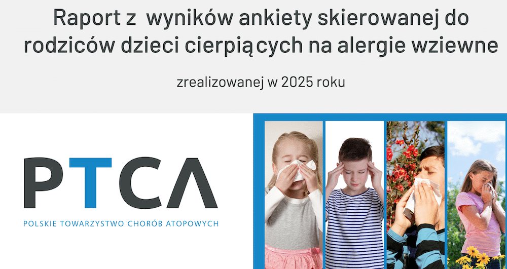 Raport PTCA 2025 alergie wziewne i odczulanie